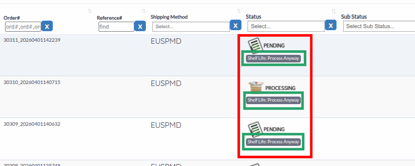 Shelf Life: Process Anyway badge on the Orders list